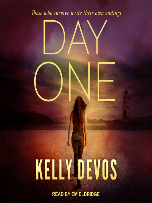 Title details for Day One by Kelly deVos - Available